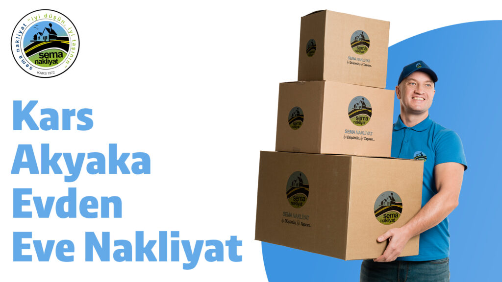 Kars Akyaka Evden Eve Nakliyat