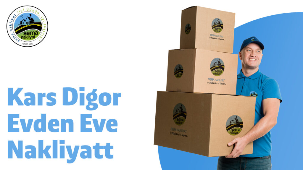 Kars Digor Evden Eve Nakliyat