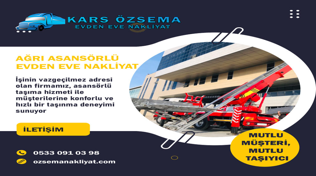 Ağrı Asansörlü Evden Eve Nakliyat